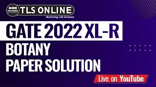 PAPER DISCUSSION | GATE XL-R 2022 | BOTANY |