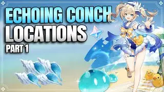 [2021 Version] All Echoing Conch Locations Part 1 -【Genshin Impact】