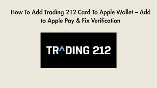 How To Add Trading 212 Card To Apple Wallet &ndash; Add to Apple Pay & Fix Verification