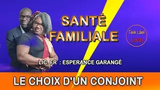 🔴 Le Choix d'un Conjoint l FRERE ESPERANCE GARANGÉ