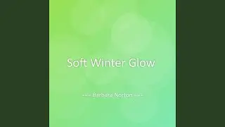 Soft Winter Glow