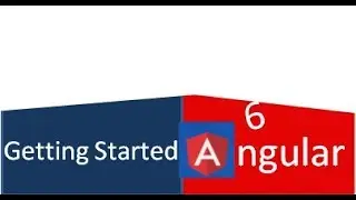 Angular 2+ - Getting Started