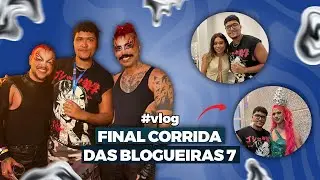 Vlog: FINAL CORRIDA DAS BLOGUEIRAS 7 #CORRIDADASBLOGUEIRAS