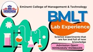 BMLT LAB TOUR - 2024 | Eminent College of Management & Technology