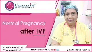 Normal Pregnancy After IVF | Dr. Indrani Lodh | Urvaraa IVF, Kolkata, West Bengal, India.