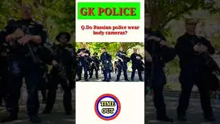 Q.Do Russian police wear body cameras? #police Dubai United Arab police.