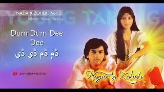 Dum Dum Dee Dee - Nazia Hassan and Zoheb Hassan - Vol. 3