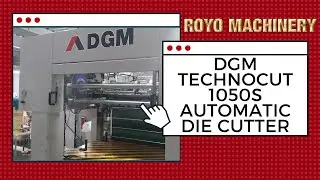 Another Successful Installation - DGM Technocut 1050S Automatic Die Cutter