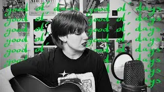 GOOD OL&rsquo; DAYS (Hayley Williams Cover) &mdash; Bailey Flowers