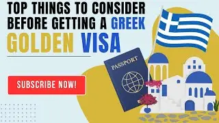 Top things to consider before getting a Greek Golden Visa