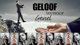Geloof teenoor Gevoel | 27 Okt | Ryno Smook