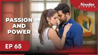 PASSION AND POWER | Episode - 65 | ( English Dubbed ) Mexico Novela Series