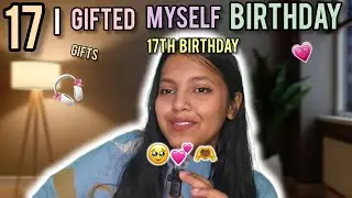 I Turned 17 & This Is How It Felt 💗 | 17 Birthday Gifts Reveal|Ankita Mishra |