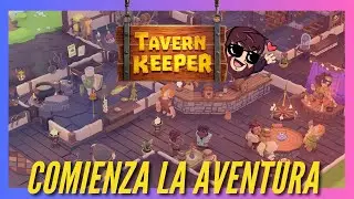 TAVERN KEEPER🍻 | 🍻COMIENZA LA AVENTURA 🍻