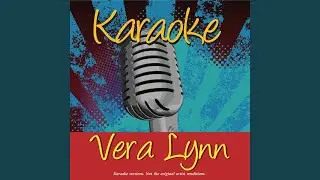 Land Of Hope And Glory (In The Style Of Vera Lynn)