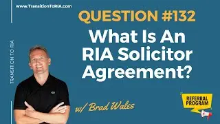 What Is An RIA Solicitor Agreement?