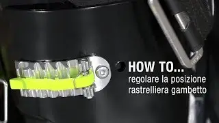 HOW TO &hellip; Regolare la posizione rastrelliera gambetto MAESTRALE RS