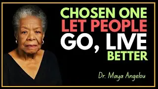 Why Letting People Go Is the Key to Your Breakthrough _ Dr. Maya Angelou Motivational Speech