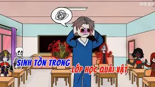 Thức Tỉnh Huyết Mạch Quỷ Dị: Sinh Tồn Trong Học Viện Quái Vật