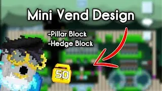 Building Pillar & Hedge Mini Vend Design | Growtopia