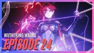 Yinlin's Dream | Wuthering Waves Episode 24