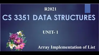 ARRAY IMPLEMENTATION OF LIST/ Explained in Tamil and English