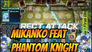 MIKANKO FEAT PHANTOMKNIGHT !!  YU-GI-OH MASTER DUEL !!