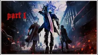 Devil May Cry 5 PS5 Gameplay Walkthrough Part 1 (Full Game)