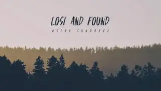 Oscar Sundberg - Lost And Found