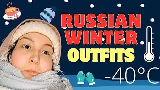 RUSSIAN WINTER OUTFITS / Life In Russia Today