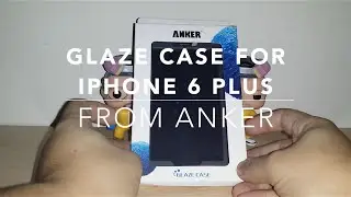 [REVIEW] iPhone 6 Plus Glaze Case from Anker Official