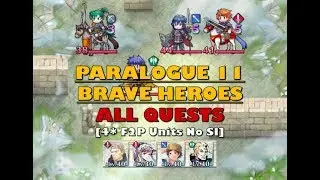 Fire Emblem Heroes - Paralogue 11 Brave Heroes Lunatic  -  All Quests [4* No SI] [11-3]