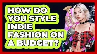 How Do You Style Indie Fashion On A Budget? - Alt Scene Guru