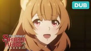 Raphtalia's Sacrifice | DUB | The Rising of the Shield Hero Season 2