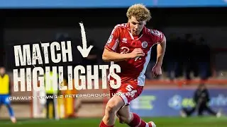 HIGHLIGHTS | Crawley Town v Peterborough United