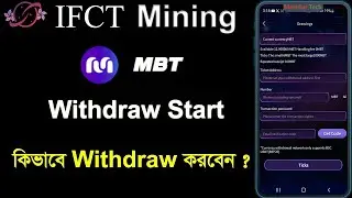 MBT Token Withdrawal Method on IFCT Mining App | MBT Token Update | Earn Money Online Free