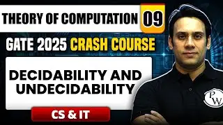 Theory Of Computation 09 | Decidability and Undecidability | CS & IT | GATE 2025 Crash Course