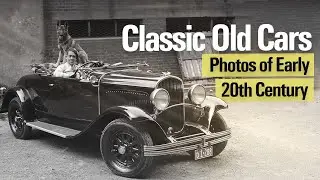 Classic Old Cars Photos of Early 20th Century - Never Before Seen Vintage Photos
