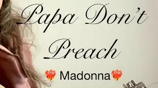 Papa Don&rsquo;t Preach True Blue Cover Album Madonna #madonna  #trueblue  #papadontpreach