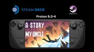 A Story About My Uncle - Steam Deck Gameplay | 1st Person Platformer