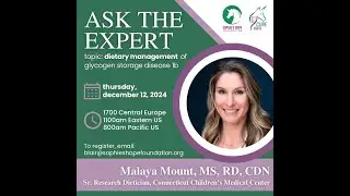 GSD1b - Ask the Expert Webinar #2 - Diet and Nutrition by Malaya Mount - 1.12.24