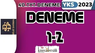 TYT Deneme Çözümü 1-2 (Bilgi Sarmal Yayınları YKS 2023)