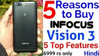5 Reasons to Buy Infocus Vision 3 | Top 5 Features of Infocus Vision 3 | Infocus Vision 3 Review.