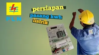 Persiapan pemasangan listrik kwh meter !! 