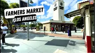 A Trip to the Original Farmers Market | Los Angeles | California | USA
