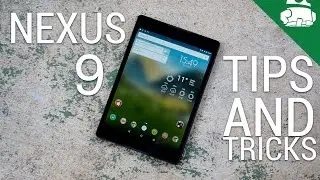 Nexus 9 Tips and Tricks!
