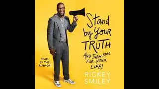 Stand By Your Truth: And Then Run for Your Life! - Rickey Smiley