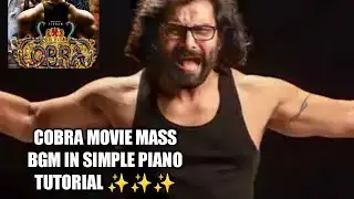 Cobra Movie | Mass | BGM | in piano tutorial | simple steps