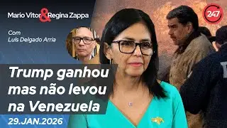 Mario Vitor & Regina Zappa - Trump ganhou mas não levou na Venezuela 29.1.26