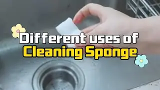 Different uses of Nano/Melamine cleaning sponges/Sponge scouring pads